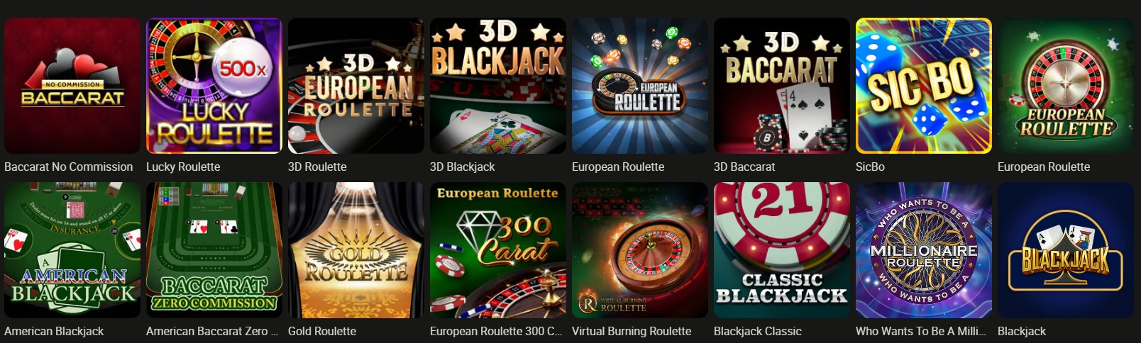 A collection of online casino table game thumbnails, arranged in two rows. The games include various versions of roulette, blackjack, baccarat, and SicBo. Each thumbnail displays a 3D rendered image of the game along with its title, such as "3D European Roulette," "American Blackjack," and "Who Wants To Be A Millionaire."