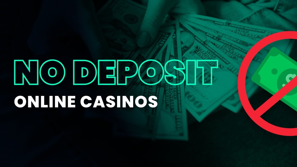 A promotional graphic for "No Deposit Online Casinos" with neon green text on a dark background. The image shows fanned-out US dollar bills in the background with a red circle and slash symbol over a stylized money icon, indicating no deposit required.